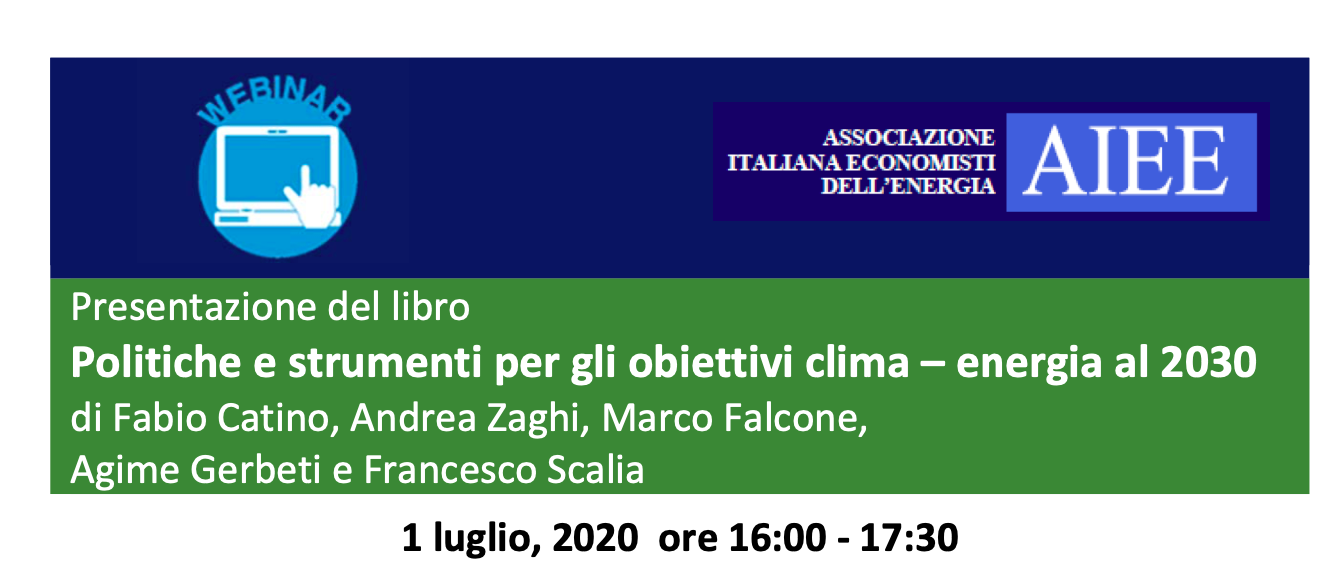 Presentazione del libro: "Politiche e strumenti per gli obiettivi clima – energia al 2030"